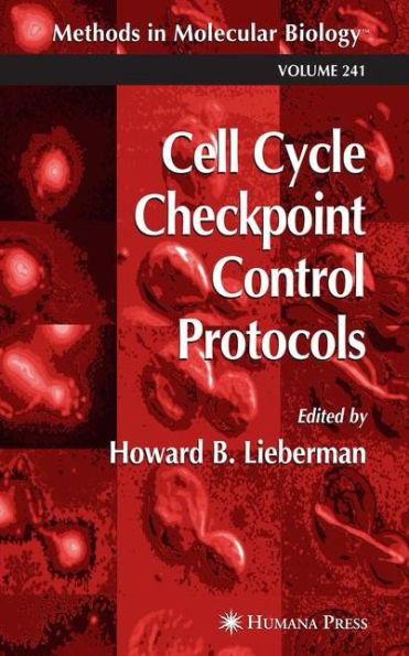 Cell Cycle Checkpoint Control Protocols