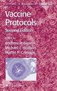 Title: Vaccine Protocols / Edition 2, Author: Andrew P. Robinson