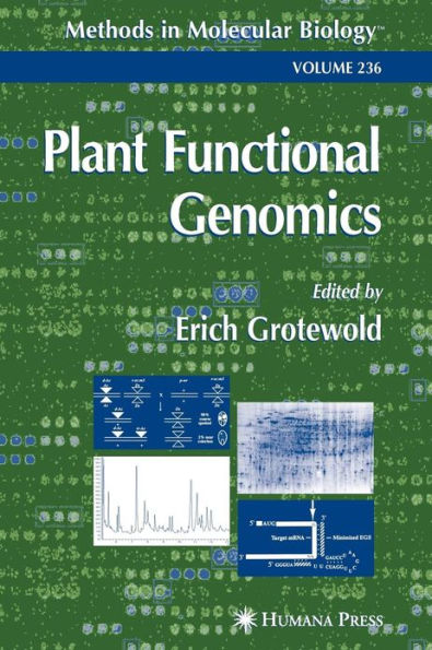 Plant Functional Genomics: Methods and Protocols / Edition 1