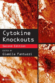 Title: Cytokine Knockouts / Edition 2, Author: Giamila Fantuzzi