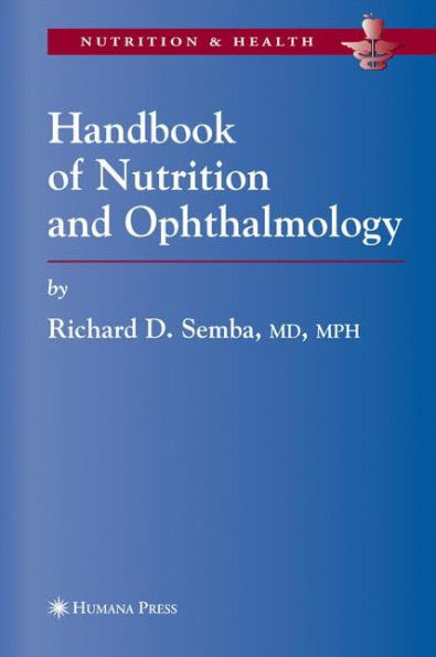 Handbook of Nutrition and Ophthalmology / Edition 1