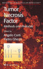 Tumor Necrosis Factor: Methods and Protocols / Edition 1