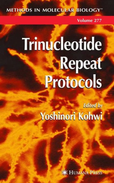 Trinucleotide Repeat Protocols / Edition 1