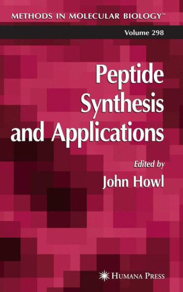 Peptide Synthesis and Applications / Edition 1