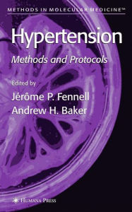 Title: Hypertension: Methods and Protocols / Edition 1, Author: Jérôme P. Fennell
