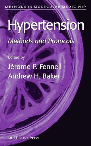 Hypertension: Methods and Protocols / Edition 1