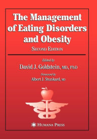 Title: The Management of Eating Disorders and Obesity / Edition 2, Author: David J. Goldstein