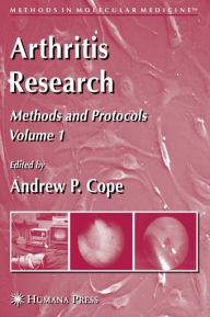 Title: Arthritis Research: Volume 1: Methods and Protocols / Edition 1, Author: Andrew P. Cope