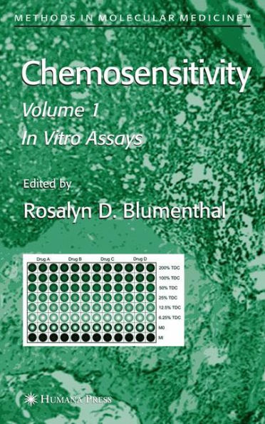 Chemosensitivity: Volume I: In Vitro Assays / Edition 1