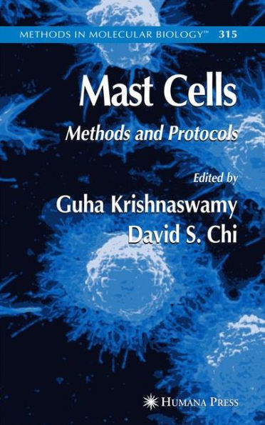 Mast Cells: Methods and Protocols / Edition 1