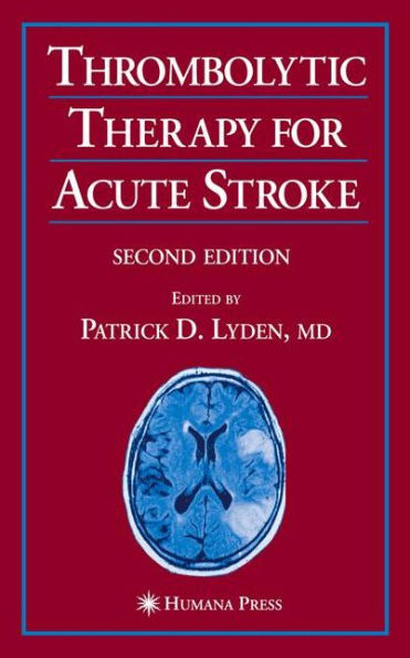 Thrombolytic Therapy for Acute Stroke / Edition 2