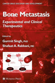 Title: Bone Metastasis / Edition 1, Author: Gurmit Singh