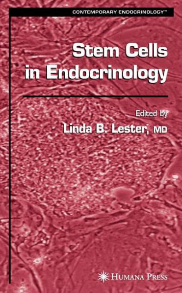 Stem Cells in Endocrinology / Edition 1