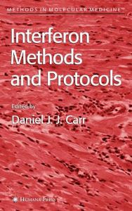 Title: Interferon Methods and Protocols / Edition 1, Author: Daniel J. J. Carr