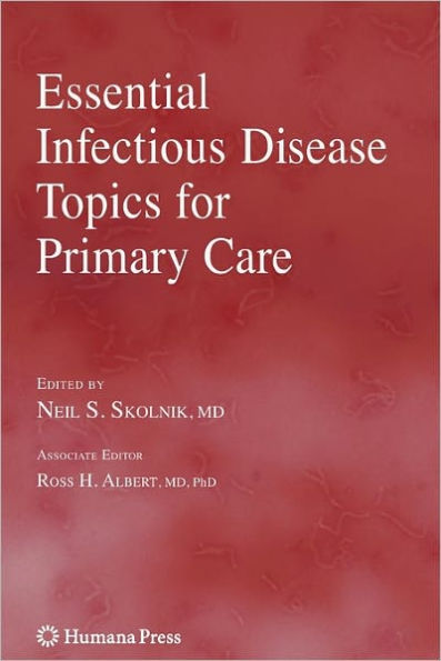 Essential Infectious Disease Topics for Primary Care / Edition 1