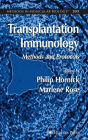 Transplantation Immunology: Methods and Protocols / Edition 1