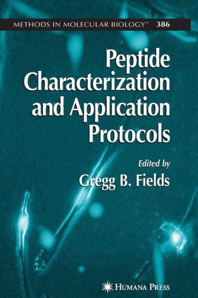 Peptide Characterization and Application Protocols / Edition 1