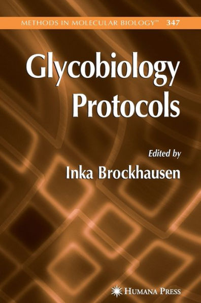 Glycobiology Protocols / Edition 1