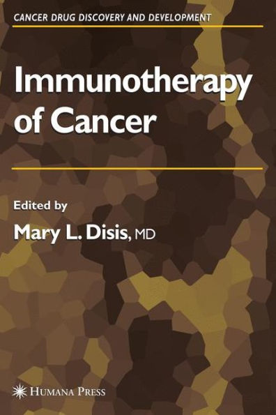 Immunotherapy of Cancer / Edition 1