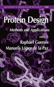 Title: Protein Design / Edition 1, Author: Raphael Guerois