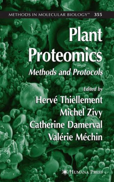 Plant Proteomics: Methods and Protocols / Edition 1
