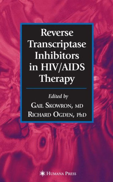 Reverse Transcriptase Inhibitors in HIV/AIDS Therapy / Edition 1