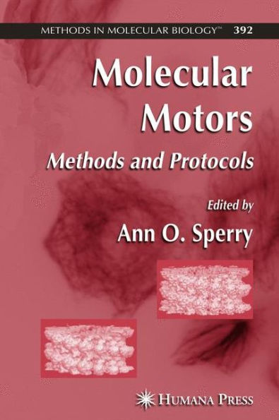Molecular Motors: Methods and Protocols / Edition 1