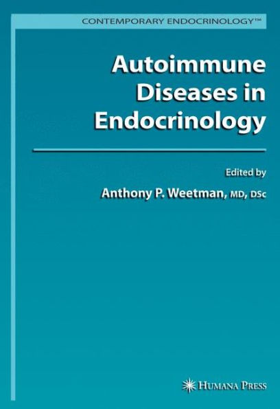 Autoimmune Diseases in Endocrinology / Edition 1