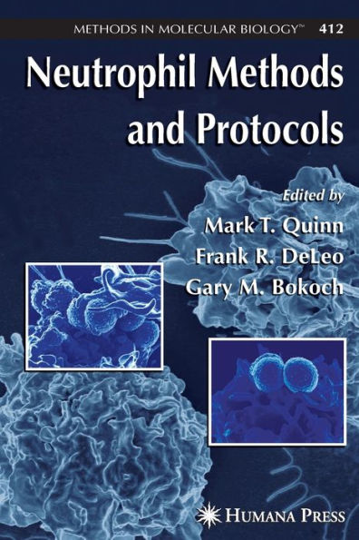 Neutrophil Methods and Protocols / Edition 1