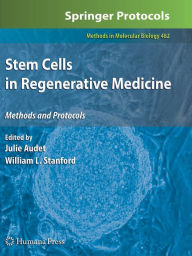 Title: Stem Cells in Regenerative Medicine / Edition 1, Author: Julie Audet