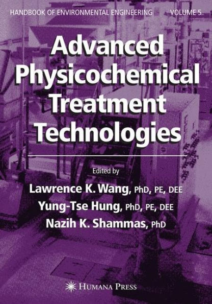 Advanced Physicochemical Treatment Technologies: Volume 5 / Edition 1