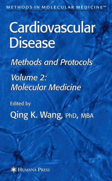 Cardiovascular Disease, Volume 2: Molecular Medicine / Edition 1