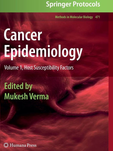 Cancer Epidemiology: Volume 1, Host Susceptibility Factors / Edition 1
