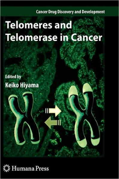 Telomeres and Telomerase in Cancer / Edition 1