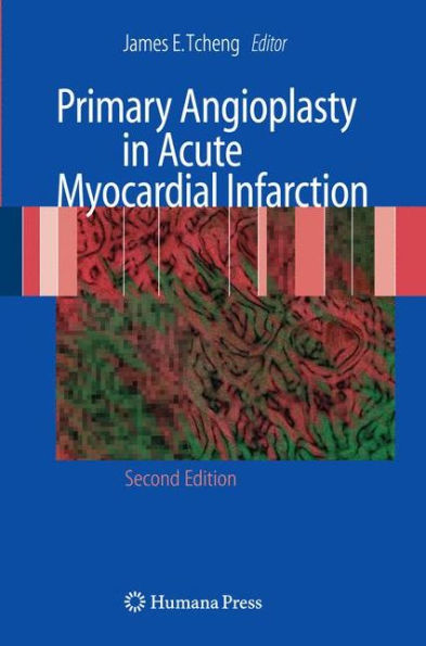 Primary Angioplasty in Acute Myocardial Infarction / Edition 2