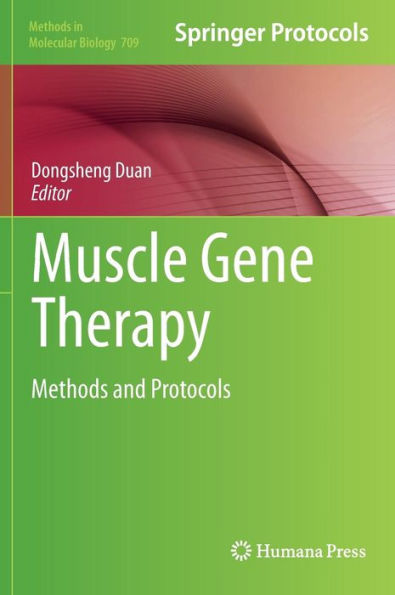 Muscle Gene Therapy: Methods and Protocols / Edition 1