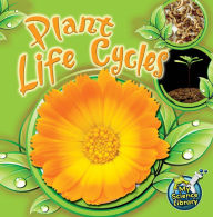 Title: Plant Life Cycles, Author: Julie Lundgren