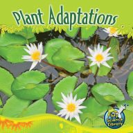 Title: Plant Adaptations, Author: Julie Lundgren