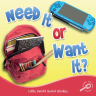 Title: Need It Or Want It?, Author: Hord