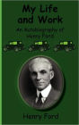 My Life And Work-An Autobiography Of Henry Ford