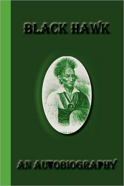 Black Hawk: An Autobiography