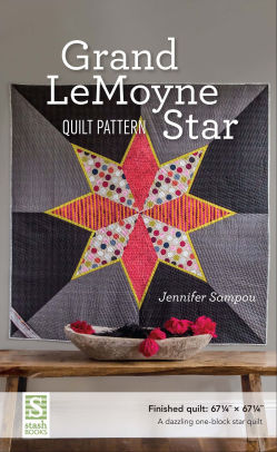 Grand Lemoyne Star Quilt Pattern By Jennifer Sampou Nook Book