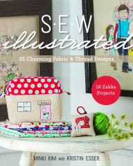 Title: Sew Illustrated - 35 Charming Fabric & Thread Designs: 16 Zakka Projects, Author: Minki Kim