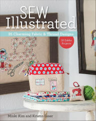 Title: Sew Illustrated: 35 Charming Fabric & Thread Designs, Author: Minki Kim