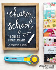 Title: Charm School-18 Quilts from 5
