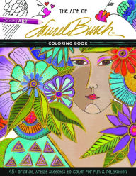 Title: The Art of Laurel Burch Coloring Book: 45+ Original Artist Sketches to Color for Fun & Relaxation, Author: Laurel Burch