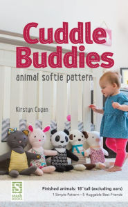 Title: Cuddle Buddies Animal Softie Pattern, Author: Kirstyn Cogan