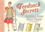Feedsack Secrets: Fashion from Hard Times