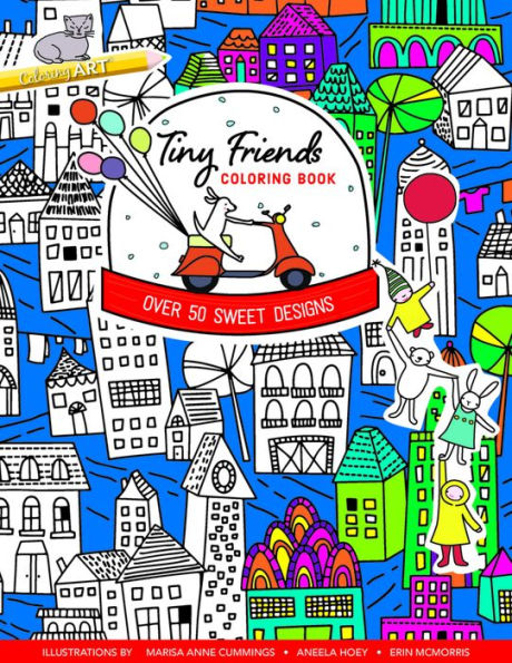 Tiny Friends Coloring Book: Over 50 Sweet Designs