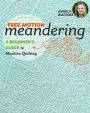 Free-Motion Meandering: A Beginners Guide to Machine Quilting